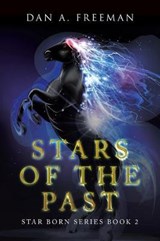 Stars of the Past - Dan a Freeman - 9781796076615