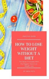 How to Lose Weight Without a Diet