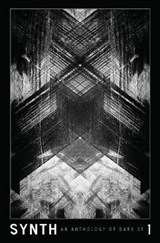Synth #1 - Dan Stintzi ; Steve Toase ; Virginie Selavy - 9781796363609