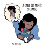 La rafle des annees soixante - Jason Eaglespeaker ; Inez Cook - 9781796583632