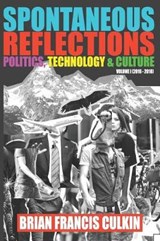 Spontaneous Reflections - Brian Francis Culkin - 9781796823394