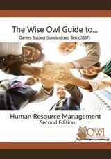 The Wise Owl Guide To... Dantes Subject Standardized Test (Dsst) Human Resource Management Second Edition - Wise Owl Publications LLC - 9781797036069