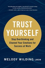 Trust Yourself - Melody Wilding - 9781797201962