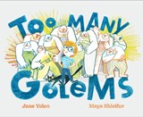 Too Many Golems - Jane Yolen - 9781797212142