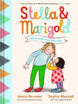 Stella & Marigold: Mermaids and Mix-Ups - Annie Barrows - 9781797219714
