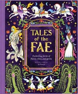 Tales of the Fae - Chronicle Chronicle Books - 9781797237701