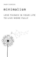 Minimalism - Mary Gordon - 9781797576770