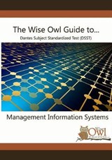 The Wise Owl Guide To... Dantes Subject Standardized Test (DSST) Management Information Systems - LLC Wise Owl Publications - 9781797880945