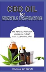 CBD Oil for Erectile Dysfunction - JOHNSON,  Thomas - 9781797893747
