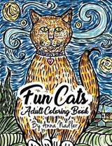 Fun Cats Adult Coloring Book: 24 unique and fun cat illustrations for you to color! - Anna Nadler - 9781798121856
