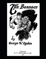The Bondboy - George W Ogden - 9781798521137