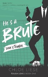 He's a Brute - LIESE,  Chloe - 9781799156468