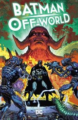 Batman: Off-World - Jason Aaron ; Doug Mahnke - 9781799504900
