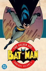 Batman: The Golden Age Omnibus Vol. 3 - Donald Clough Cameron ; Bill Finger - 9781799507673