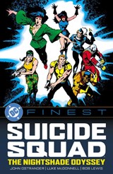 DC Finest: Suicide Squad: The Nightshade Odyssey - John Ostrander ; Bob Greenberger - 9781799508595