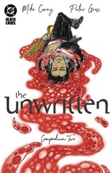 The Unwritten Compendium Two - Mike Carey ; Peter Gross - 9781799509158