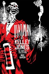Deadman by Kelley Jones: The Complete Collection (New Edition) - Mike Baron ; Kelley Jones - 9781799517672