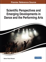 Scientific Perspectives and Emerging Developments in Dance and the Performing Arts - PESSALI-MARQUES,  Barbara - 9781799842613