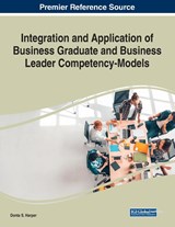 Integration and Application of Business Graduate and Business Leader Competency-Models - Donta S. Harper - 9781799865384