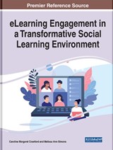 eLearning Engagement in a Transformative Social Learning Environment - CRAWFORD,  Caroline M. ; Simons, Melissa A. - 9781799869566