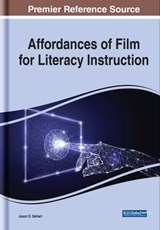 Affordances of Film for Literacy Instruction - Jason D. DeHart - 9781799891369