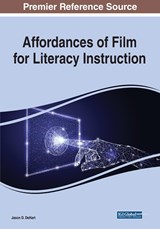 Affordances of Film for Literacy Instruction - Jason D. DeHart - 9781799891376