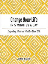 Change Your Life in 5 Minutes a Day - Joanne Mallon - 9781800070547