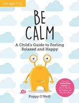 Be Calm - Poppy O'Neill - 9781800077119