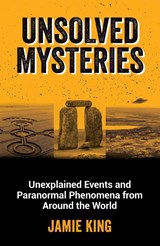 Unsolved Mysteries - Jamie King - 9781800079908