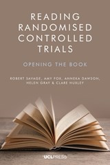 Reading Randomised Controlled Trials - Robert Savage ; Amy Fox ; Anneka Dawson ; Helen Gray - 9781800082793