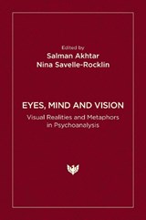 Eyes, Mind and Vision - Salman Akhtar ; Nina Savelle-Rocklin - 9781800134157