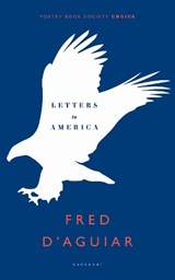 Letters to America - Fred D'Aguiar - 9781800170087