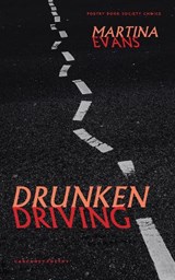 Drunken Driving - Martina Evans - 9781800175631