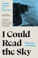 I Could Read the Sky - Timothy O'Grady - 9781800182714