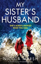 My Sister's Husband - Nicola Marsh - 9781800190146