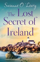 The Lost Secret of Ireland - Susanne O'Leary - 9781800199187