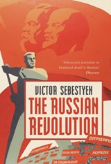 The Russian Revolution - Victor Sebestyen - 9781800244719