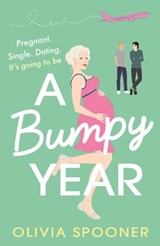 A Bumpy Year - Olivia Spooner - 9781800249516