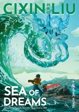 Cixin Liu's Sea of Dreams - Cixin Liu - 9781800249974