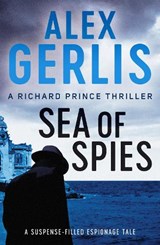 Sea of Spies - Alex Gerlis - 9781800320383