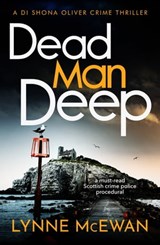 Dead Man Deep - Lynne McEwan - 9781800324336