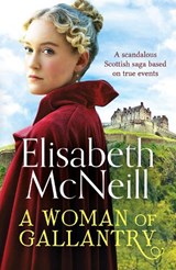 A Woman of Gallantry - Elisabeth McNeill - 9781800327603
