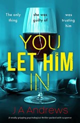 You Let Him In - Ja Andrews - 9781800327801