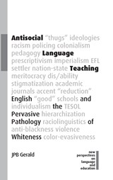 Antisocial Language Teaching - JPB Gerald - 9781800413276