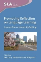 Promoting Reflection on Language Learning - CURRY,  Neil ; Lyon, Phoebe ; Mynard, Jo - 9781800415584