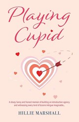 Playing Cupid - Hillie Marshall - 9781800423268