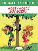 Gomer Goof Vol. 9: Good Golly, Mr Goof! - Andre Franquin - 9781800440647