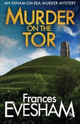 Murder on the Tor - Frances Evesham - 9781800480193