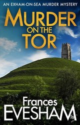 Murder on the Tor - Frances Evesham (Author) - 9781800480209