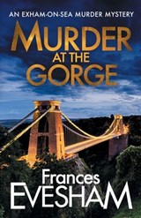 Murder at the Gorge - Frances Evesham (Author) - 9781800480452